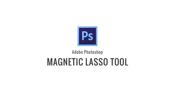 ابزار magnetic lasso در فتوشاپ|رایانه کمک
